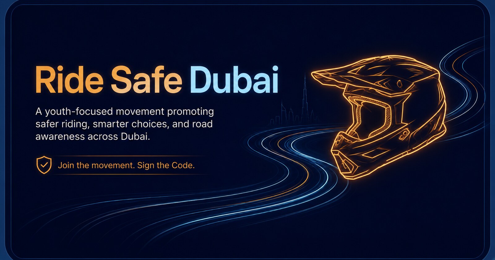 Ride Safe Dubai social banner with neon helmet and road awareness message.